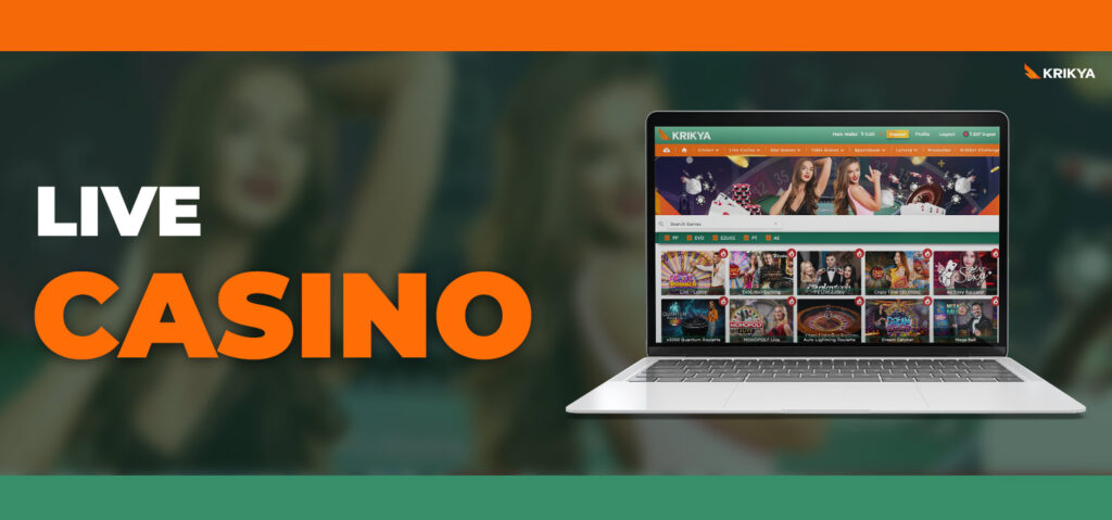 Join the Krikya live casino for a more interactive gambling experience.